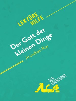cover image of Der Gott der kleinen Dinge von Arundhati Roy (Lektürehilfe)